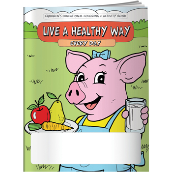 Coloring Book: Live a Healthy Way Every Day