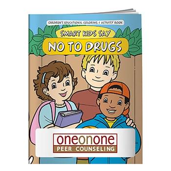 Coloring Book: Smart Kids Say No to Drugs